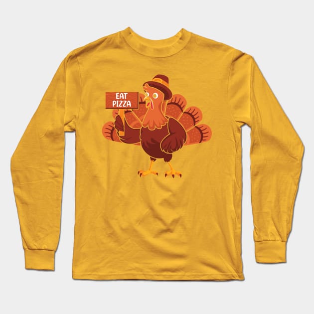 Thanksgiving Turkey Eat Pizza Long Sleeve T-Shirt by MZeeDesigns